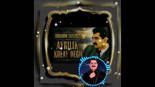 İbrahi̇m Tatlises Ayrilik Kolay Deği̇l