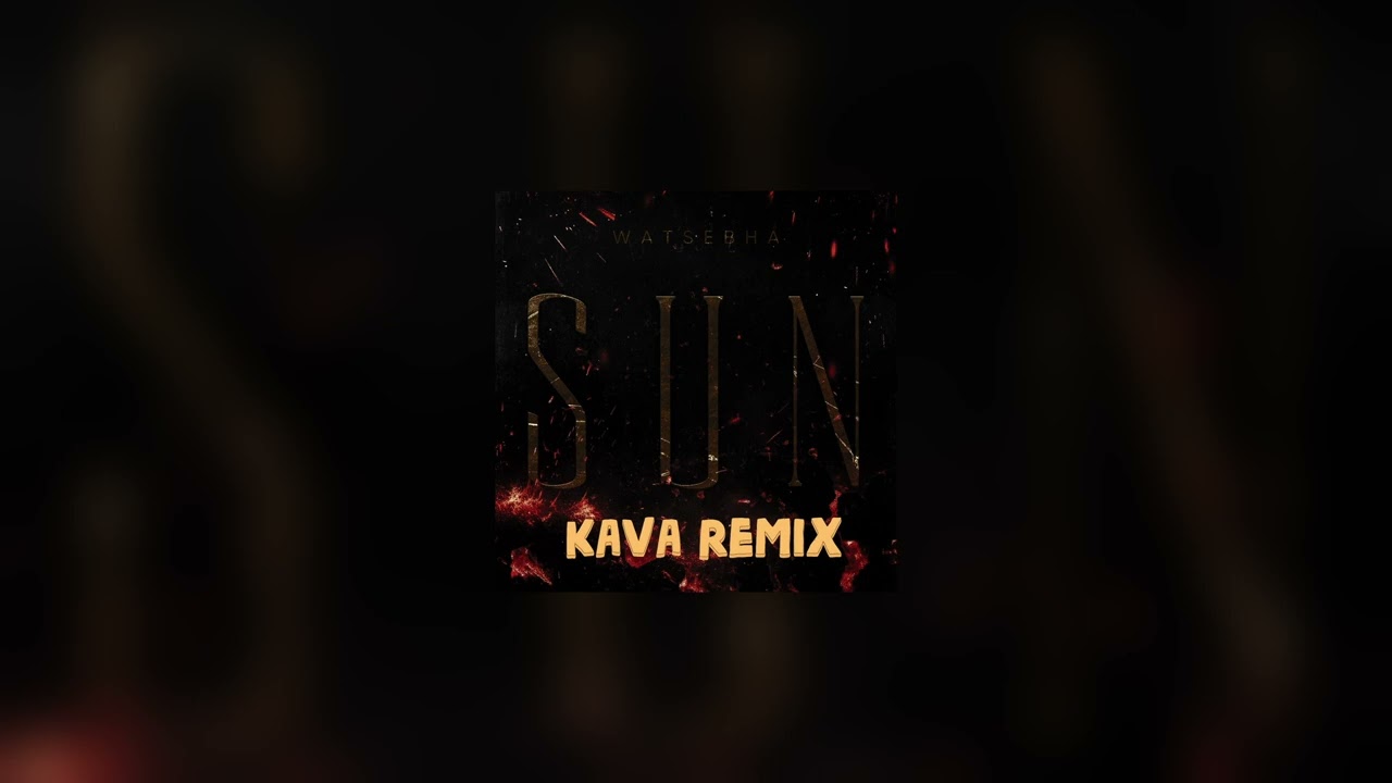 Watsebha - Бамбасс (Remix by KAVA)