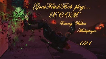 XCOM:EW MP #021 - SJ Berserk 