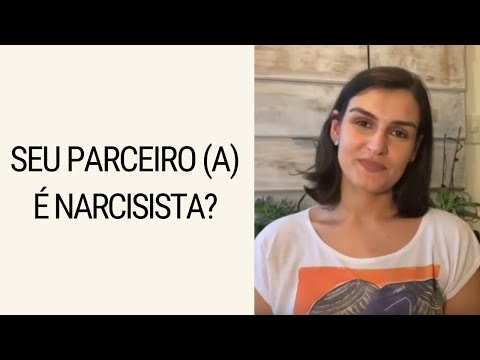 Vídeo: 11 Sinais De Que Você Está Namorando Um Narcisista - E Como Lidar Com Eles