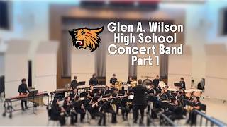 Glen A. Wilson High School | HLPUSD BAND FESTIVAL Part A
