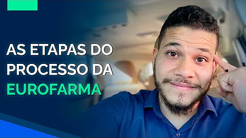 Como passar no processo seletivo da Eurofarma?