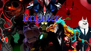 BRIGHTER — My MultiFandom Villains [AMV] ⚡