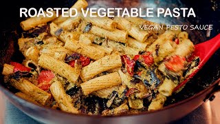 Mouthwatering vegan Delight | Cashew Pesto Pasta with Roasted Veggies