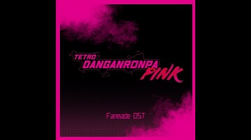 Chapter 2 Execution Theme : "Prey" [Tetro Danganronpa PINK Fanmade OST]