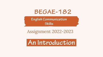 BEGAE-182 Assignment| A  Short introduction| July 2022- June 2023| English Communication Skills