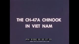CH-47A CHINOOK HELICOPTER IN VIETNAM 1st CAVALRY DIVISION 81092