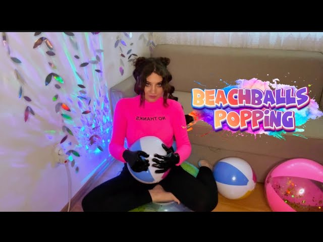 ASMR | Beachballs Popping + Various Gloves Sounds 💝❤️💚