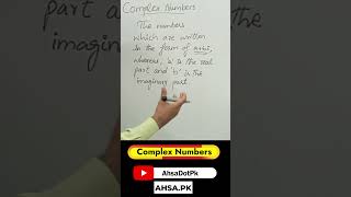 Complex Numbers With Examples #ahsadotpk #complexnumbers