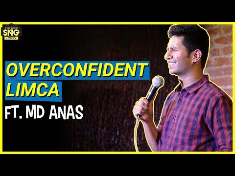 Stand-Up Comedy: Over Confident Limca Ft. MD Anas | SnG