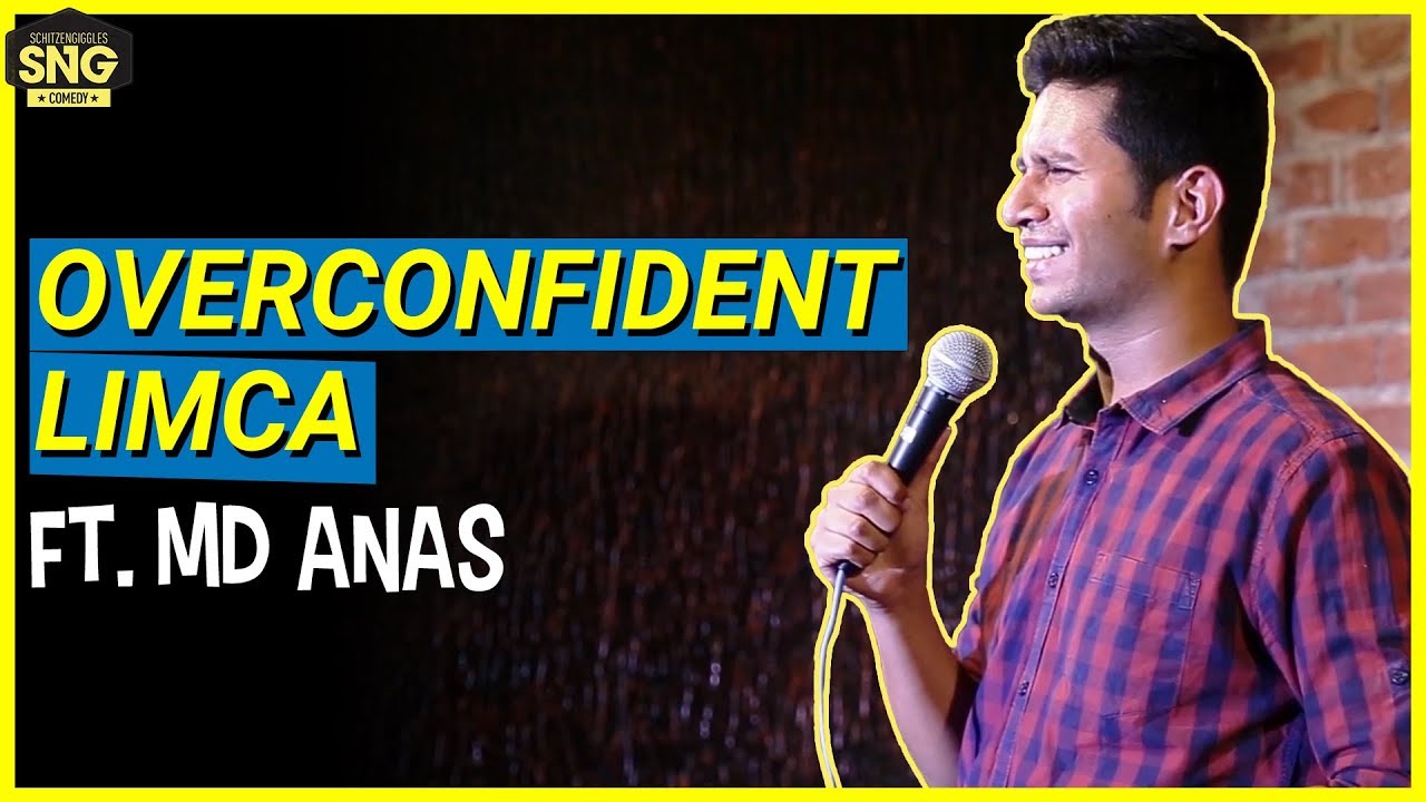 Stand-Up Comedy: Over Confident Limca Ft. MD Anas | SnG - YouTube
