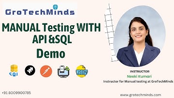 Manual Testing Demo Class by Neeki Kumari I GroTechMinds |