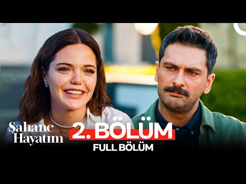 Şahane Hayatım 2 Bölüm FULL HD 