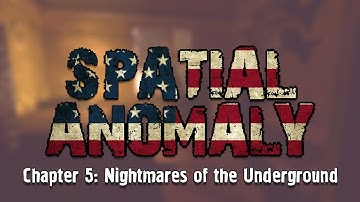 S.T.A.L.K.E.R.: Spatial Anomaly (English Translation) | Chapter 5: Nightmares of the Underground