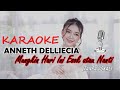 MUNGKIN HARI INI ESOK ATAU NANTI (KARAOKE VERSION) ~ ANNETH DELLIECIA ~ TANPA VOKAL