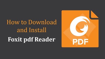 How to download and install Foxit PDF Reader on Windows 7/8/10.