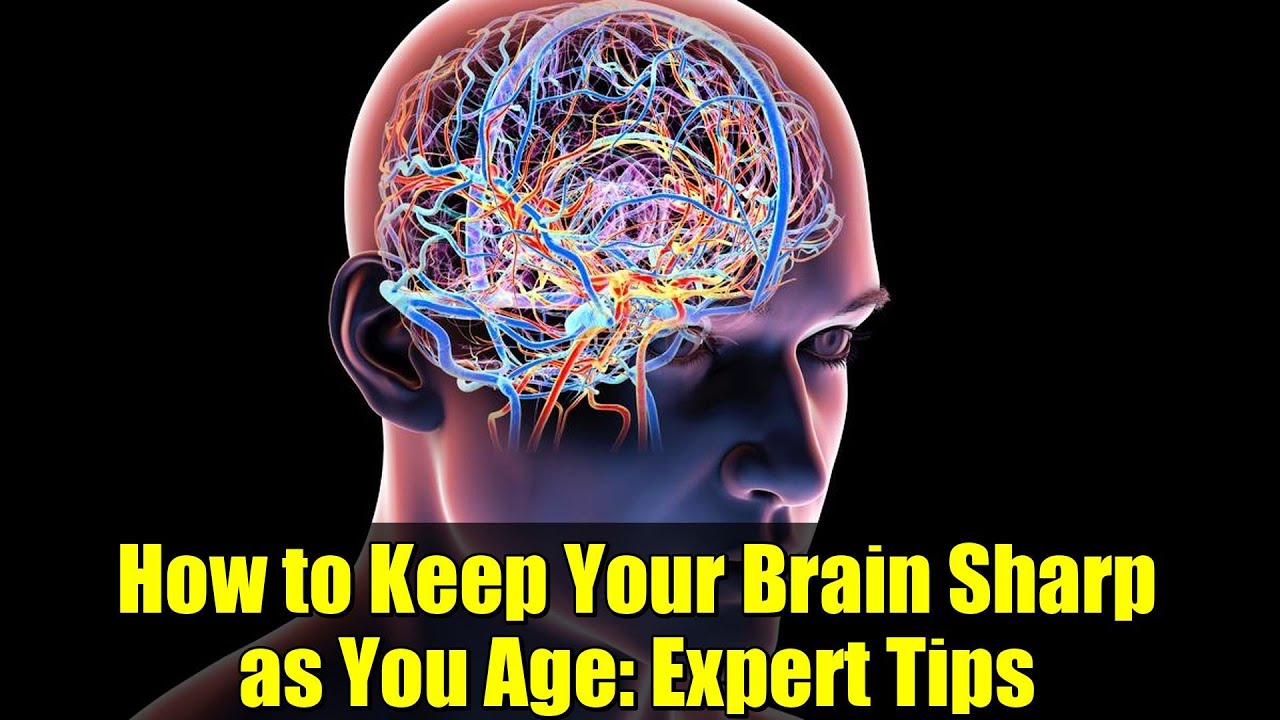 How to Keep Your Brain Sharp as You Age: Expert Tips - YouTube