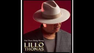 Out There Doing Wrong- Lillo Thomas ( Lyric Video)