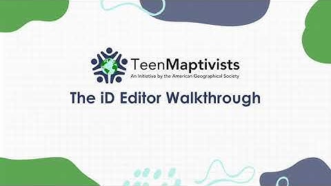 Beginner Mapper | Completing the iD Editor Walkthrough