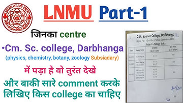 Lnmu Part 1 subsiadary practical cm science College centre wise roll number list 2019