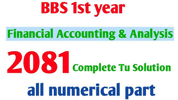 Bbs 1st year account// 2081 Complete numerical solution//