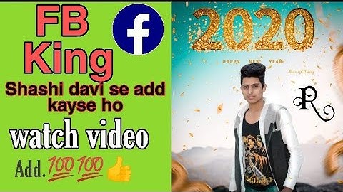 Facebook king Shashi Devi SE add kayse ho #rajubhai713