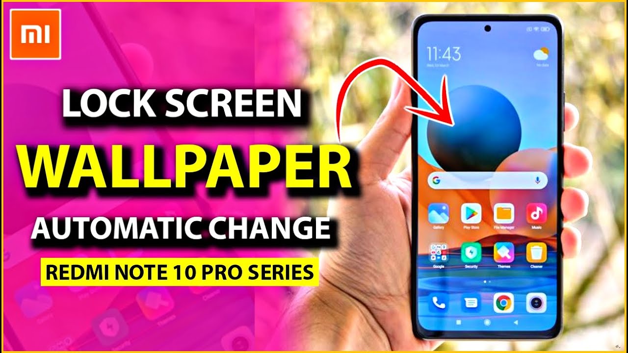 Redmi Note 10 Pro Lock Screen Wallpaper Automatically Change | Mi Note 10  Pro Wallpaper Changer - YouTube