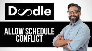 How to Allow Schedule Conflicts on Doodle — Step by Step Doodle Tutorial