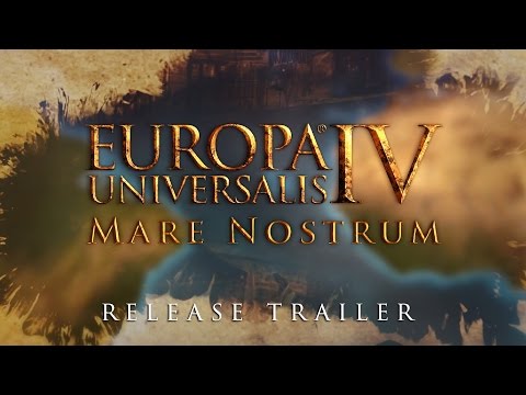 Europa Universalis IV - Mare Nostrum Release Trailer