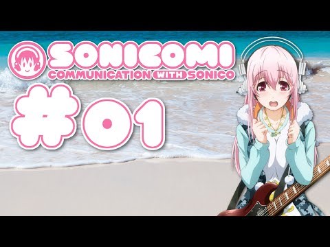 Super SoniComi - #01 - Meet Sonico!