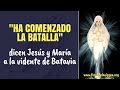 "Ha Comenzado la Batalla" dicen Jesús y María a la vidente de Batavia