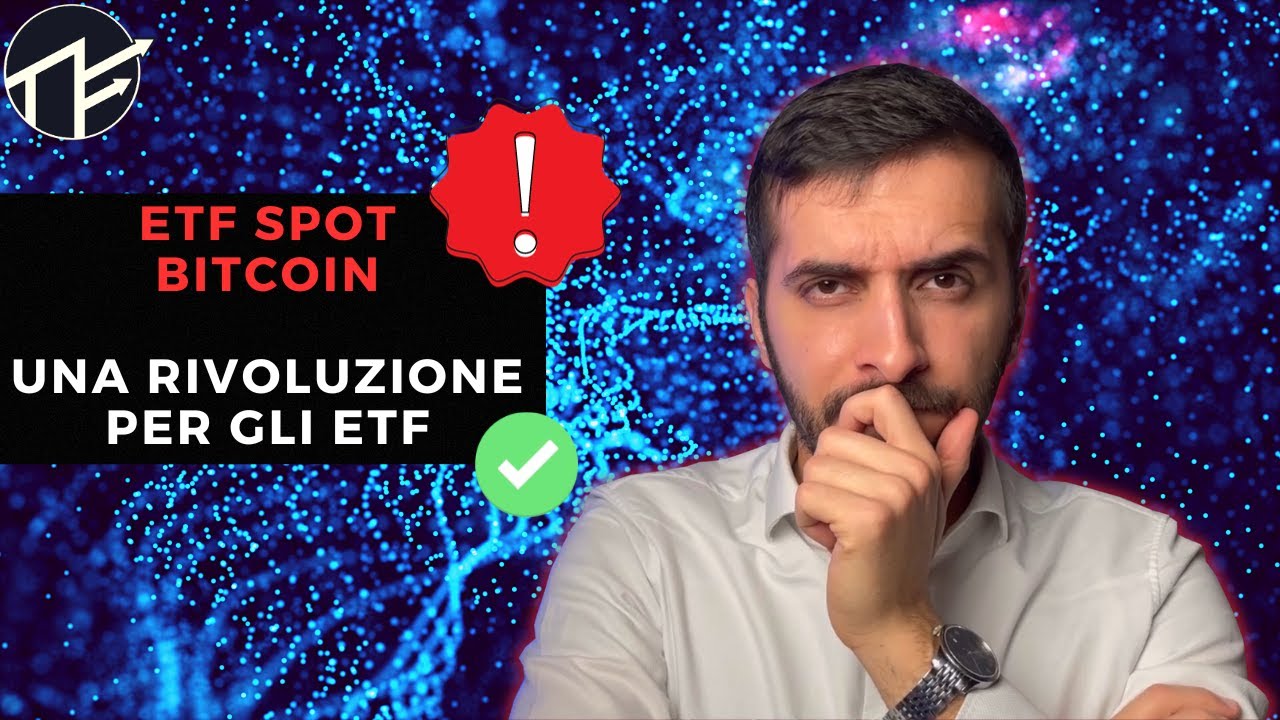 ETF SPOT su BITCOIN: come funziona e perché NON va ignorato ⬆️