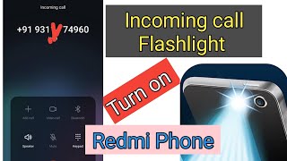 How to Turn On Flashlight for Incoming Calls on Redmi Phones