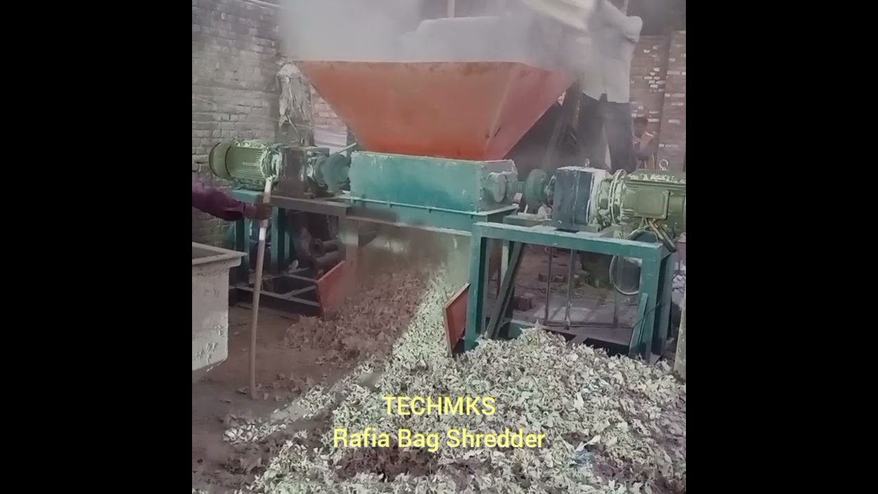 Rafia Bag Shredder