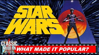 What Made Star Wars So Popular?