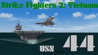 Strike Fighters 2: Vietnam Ep 44 screenshot 4