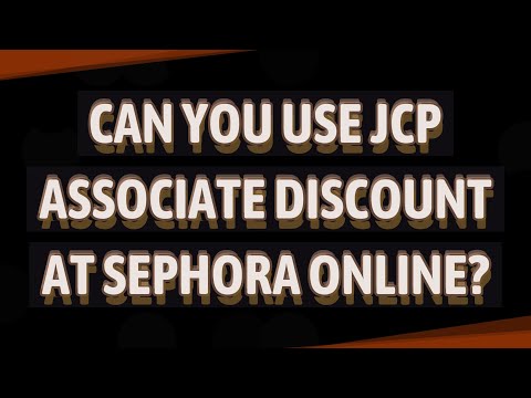 Can you use JCP associate discount at Sephora online?