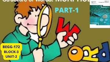 BEGG-172# BLOCK -3 UNIT-2 # Inflectional morphology of English...PART-1