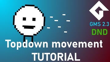 GMS 2 - DND topdown movement | TUTORIAL  DariDevTM