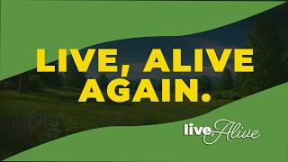 Live, Alive! - Week 8: Live Alive, Again - Pastor Joe Donahue, Beach Church