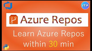 Azure Repos | Azure DevOps Tutorial | An IT Professional