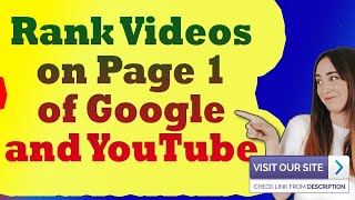 How To Rank Videos On Page 1 of Google and YouTube In 2018