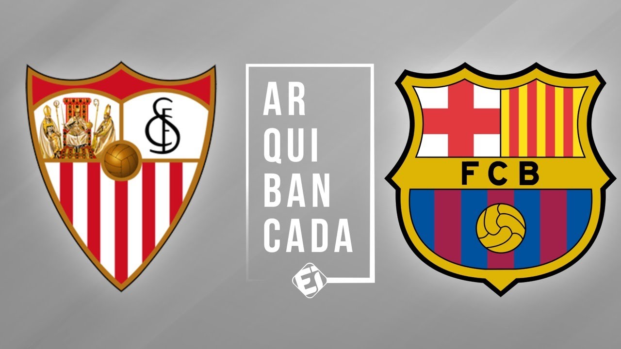 SEVILLA x BARCELONA (narração AO VIVO) – La Liga