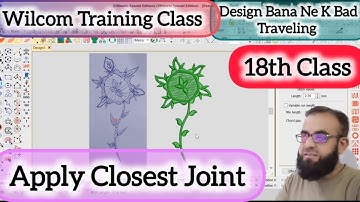 Wilcom Training Class || Apply Closest Joint || 18th Class || How To Travel Design