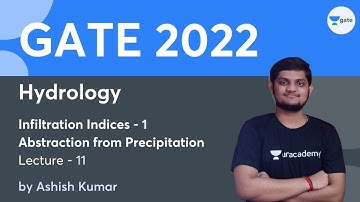 Infiltration Indices - 1 | Abstraction from Precipitation | Lec 11 | Hydrology | Ashish Kumar