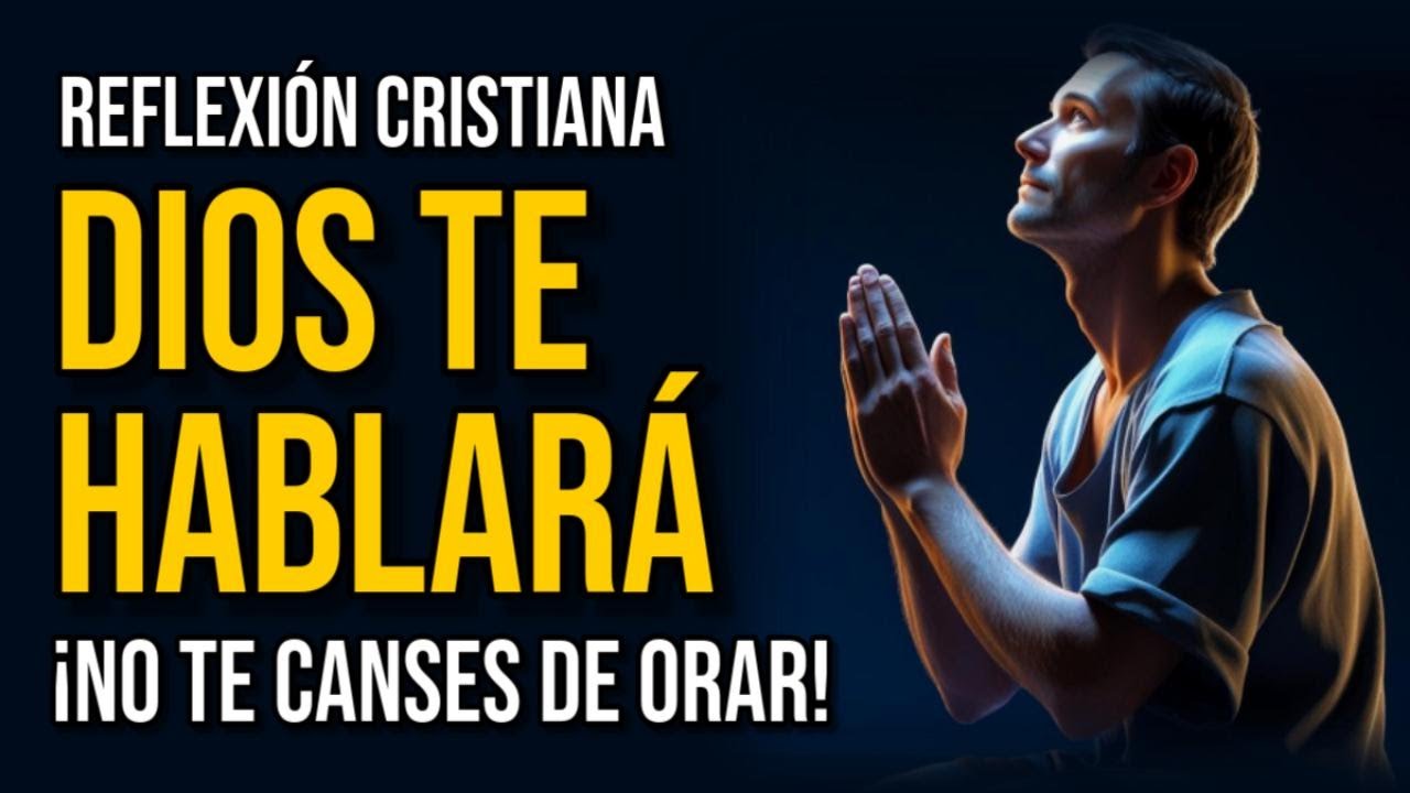 🙏 Razones por las cuales Dios no responde tu oración - REFLEXIÓN.