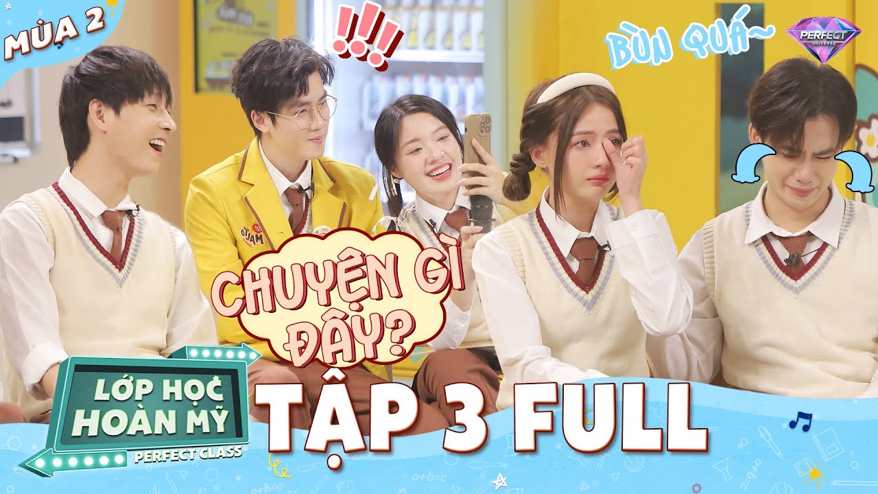 Lớp Học Hoàn Mỹ Mùa 2 Tập 3 Full: Vũ Thịnh bất ngờ nhận 