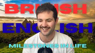 Milestones in Life | British English Podcast