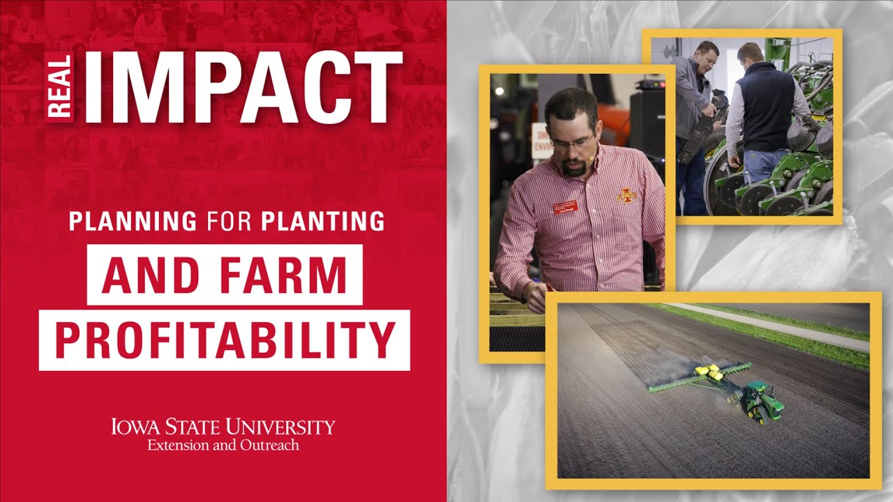Real Impact: Planning for Planting and Farm Profitability