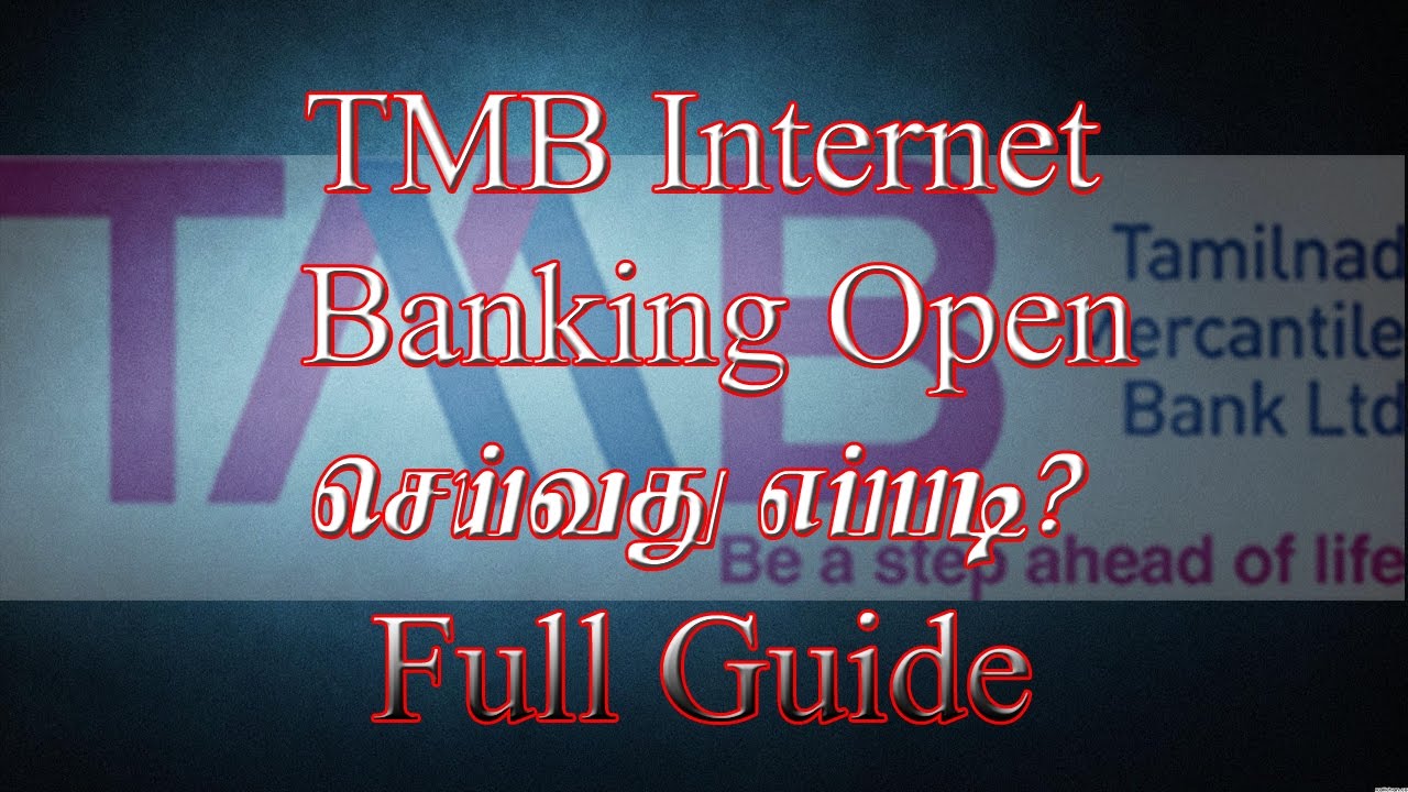 TMB Internet Banking Open full Guide  Tamil